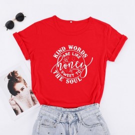 Tee shirt Abeilles Femme Kinds words are like Honey rouge